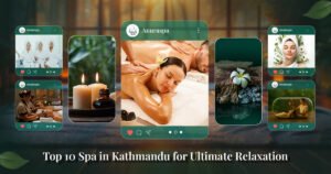 Read more about the article Top 10 Spas in Kathmandu for Ultimate Relaxation