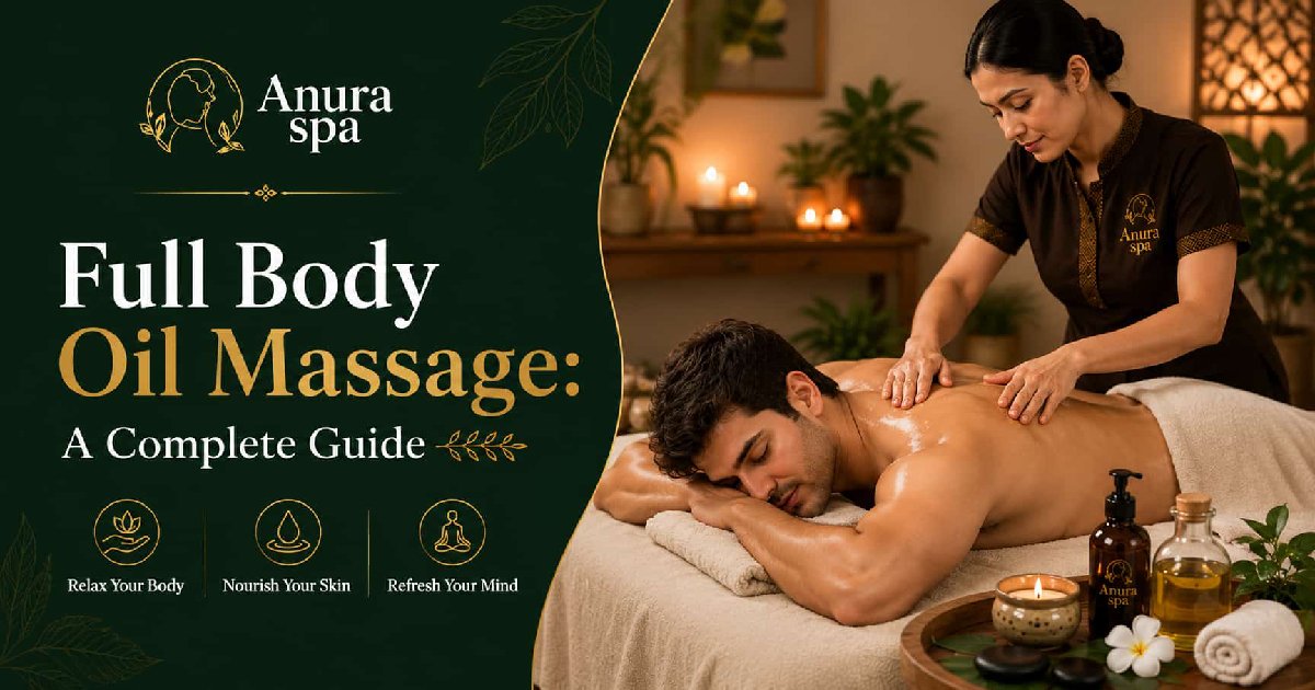 You are currently viewing Full Body Oil Massage: A Complete Guide
